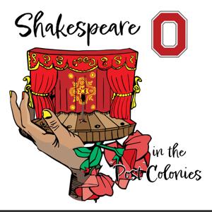 Shakespeare in the Postcolonies by The Ohio State University