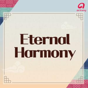 Eternal Harmony by Arirang Radio