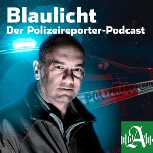 Blaulicht - der Polizeireporter-Podcast