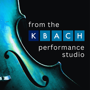 From the KBACH Performance Studio