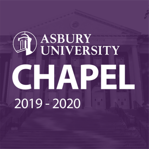 Asbury University Chapel 2019-2020