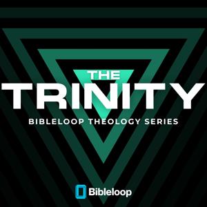 The Trinity Bibleloop in 18 Days