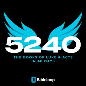 The Luke-Acts Bibleloop in 40 Days