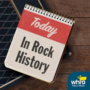 Today in Rock History with Paul Shugrue by WHRO Public Media