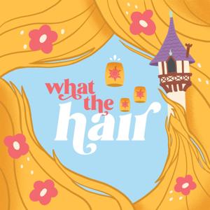 What the Hair by The Geeky Waffle