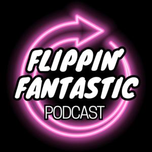 Flippin' Fantastic with Mo & Amy