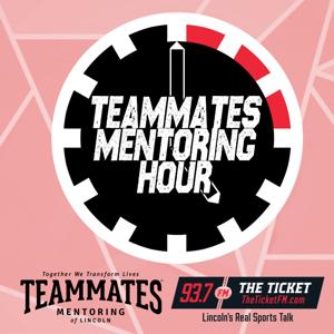 TeamMates Mentoring Hour - 93.7 The Ticket KNTK by BDP Communications