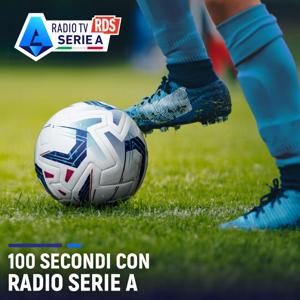 100 secondi con Radio Serie A by RDS 100% Grandi Successi