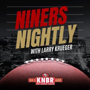 Niners Nightly by Larry Krueger | CMLS San Francisco