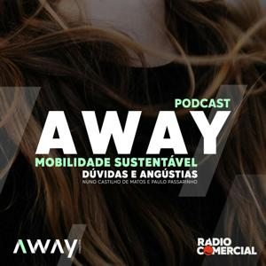 Away by Rádio Comercial | Nuno Castilho de Matos e Paulo Passarinho