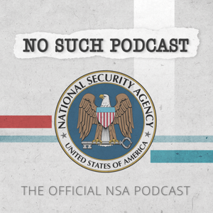 No Such Podcast by National Security Agency (NSA)