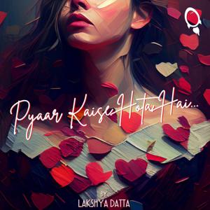 Pyaar Kaise Hota Hai... by Launchora