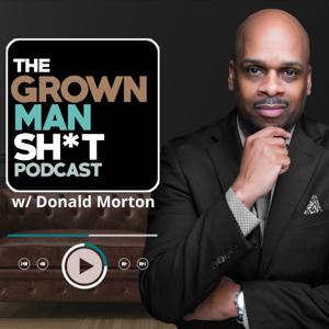 The Grown Man Podcast