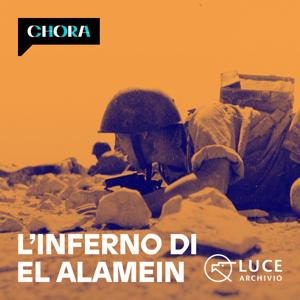 L'inferno di El Alamein by Chora Media