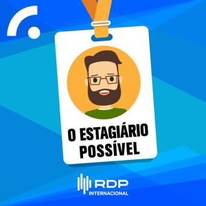 O Estagiário Possível by RDP Internacional - RTP