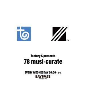 78 musi-curate factory S (トイズファクトリー内レーベル) zone