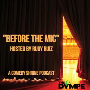 Before The Mic: A Comedy Shrine Podcast