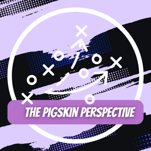 The Pigskin Perspective by Matt Monarchik