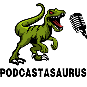 The Podcastasaurus