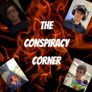 Conspiracy Corner by Conspiracy Corner