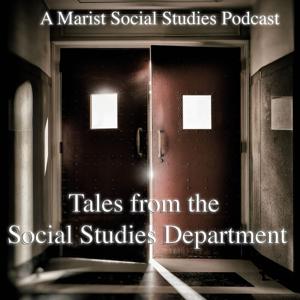 Tales from the Social Studies Department