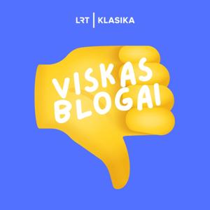 Viskas blogai