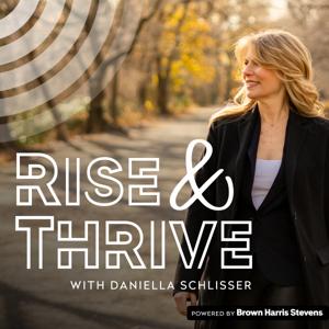 Rise & Thrive with Daniella Schlisser by MORE Network