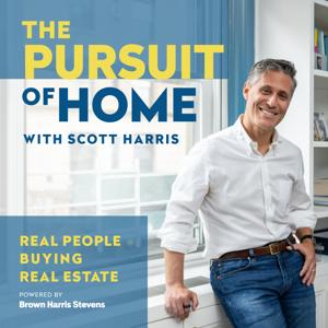 The Pursuit of Home with Scott Harris by Scott Harris