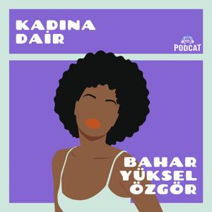 Kadına Dair by PodCat