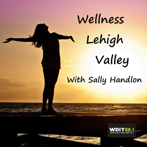 Wellness Lehigh Valley by WDIY 88.1 FM