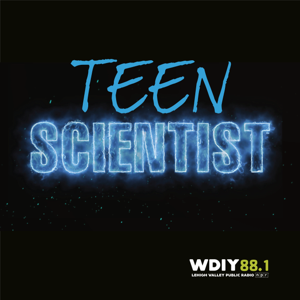 Teen Scientist by WDIY 88.1 FM