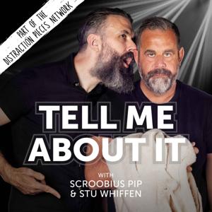 Tell Me About It with Scroobius Pip & Stu Whiffen