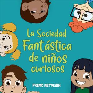 La Sociedad Fantástica de Niños Curiosos by www.elPrimo.media