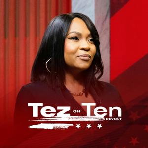 Tez On Ten by REVOLT