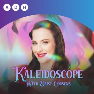 Kaleidoscope with Daisy Cousens