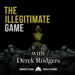 The Illegitimate Game by Morrisette Media