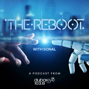 The Reboot by Dubai Eye 103.8