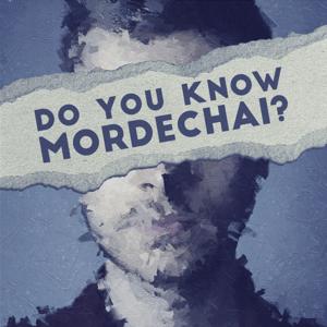 Do You Know Mordechai? by USG Audio