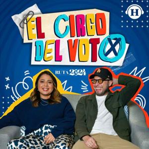 El Circo del Voto by Heraldo Podcast