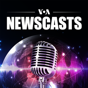 VOA Newscasts  - Voice of America