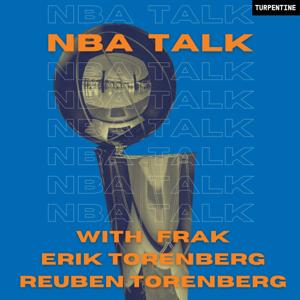 "NBA Talk" by Erik Torenberg, Reuben Torenberg, Frak