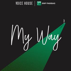 My Way by My Way • by Voice House