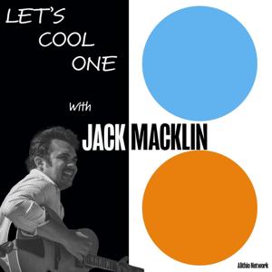 Let’s Cool One with Jack Macklin