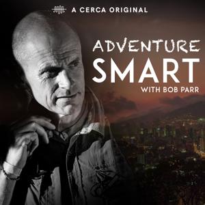 Adventure Smart with Bob Parr by Cerca