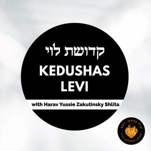 Kedushas Levi on the Parsha