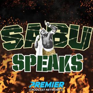 Sabu Speaks by Premier Podcast Network