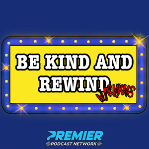 BE KIND & REWIND w/ RUKUS by Mikey Rukus