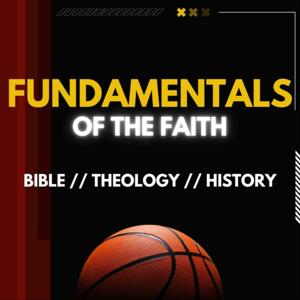 Fundamentals of the Faith