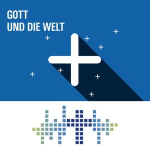 Gott und die Welt