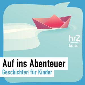 hr2 Auf ins Abenteuer - Geschichten für Kinder